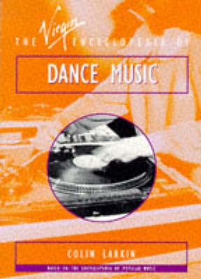 The Virgin Encyclopedia of Dance Music(English, Paperback, unknown)