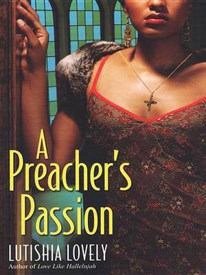 A Preacher's Passion(English, Electronic book text, Lovely Lutishia)