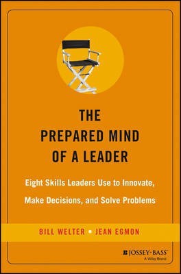 The Prepared Mind of a Leader(English, Electronic book text, Welter Bill)