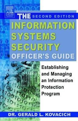 The Information Systems Security Officer's Guide(English, Electronic book text, Kovacich Gerald)