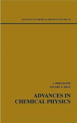 Advances in Chemical Physics, Volume 126(English, Electronic book text, unknown)