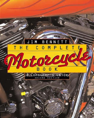 The Complete Motorcycle Book 2 Rev ed Edition(English, Paperback, Bennett Jim)