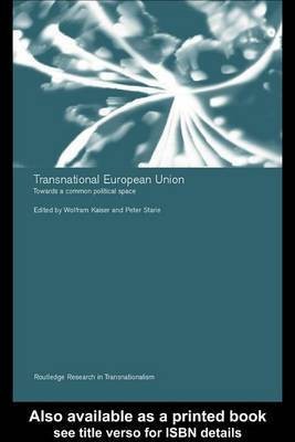 Transnational European Union(English, Electronic book text, Kaiser Wolfram Professor)