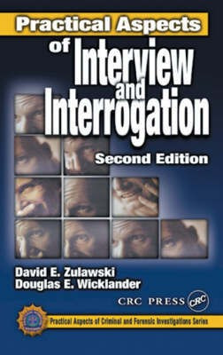 Practical Aspects of Interview and Interrogation-Soft Cover, Second Edition(English, Paperback, Zulawski David E.)