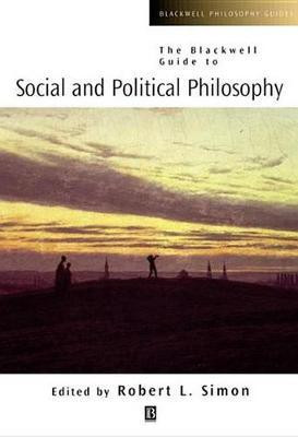 The Blackwell Guide to Social and Political Philosophy(English, Electronic book text, unknown)
