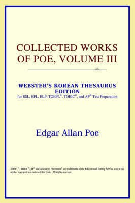 Collected Works of Poe, Volume III (Webster's Korean Thesaurus Edition)(English, Paperback, Icon Reference)