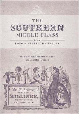 The Southern Middle Class in the Long Nineteenth Century(English, Electronic book text, Eelman Bruce W)