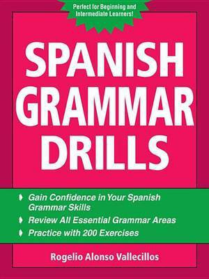 Spanish Grammar Drills(English, Electronic book text, Vallecillos Rogelio)