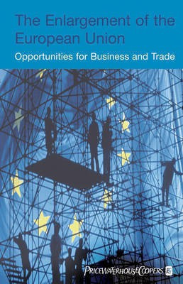The Enlargement of the European Union(English, Electronic book text, Lejeune Ine)