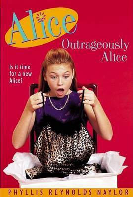 Outrageously Alice(English, Hardcover, Naylor Phyllis Reynolds)