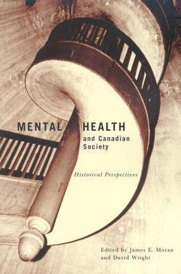 Mental Health and Canadian Society(English, Electronic book text, Moran James E)