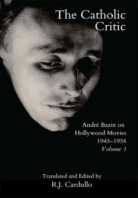 The Catholic Critic(English, Paperback, Bazin Andre)