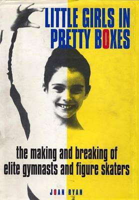 Little Girls in Pretty Boxes(English, Electronic book text, Ryan Joan)