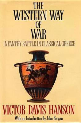 The Western Way of War(English, Electronic book text, Hanson Victor Davis)