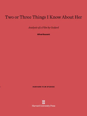 Two or Three Things I Know About Her(English, Electronic book text, Guzzetti Alfred)