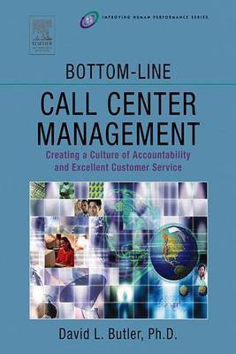 Bottom-Line Call Center Management(English, Electronic book text, L Butler David)