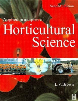 Applied Principles of Horticultural Science(English, Electronic book text, Ms Brown Laurie)