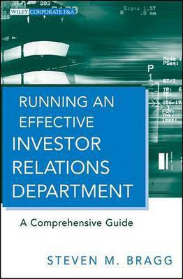 Running an Effective Investor Relations Department(English, Electronic book text, Bragg Steven M.)