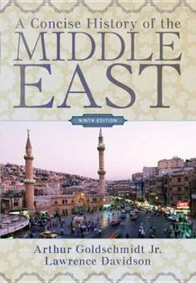 A Concise History of the Middle East(English, Electronic book text, Goldschmidt Jr. Arthur)