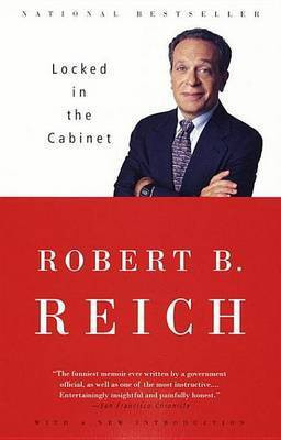 Locked in the Cabinet(English, Electronic book text, Reich Robert B)