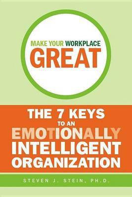 Make Your Workplace Great(English, Electronic book text, Stein Steven J.)