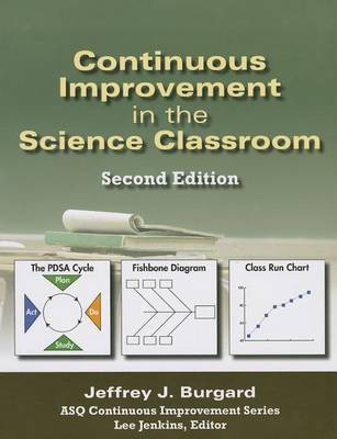 Continuous Improvement in the Science Classroom(English, Paperback, Burgard Jeffrey J)