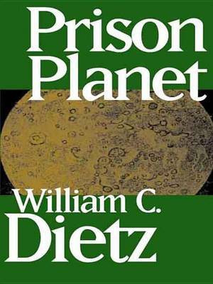 Prison Planet(English, Electronic book text, Dietz William C)