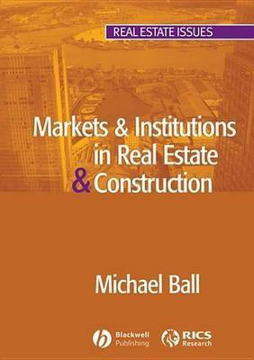 Markets and Institutions in Real Estate and Construction(English, Electronic book text, Ball Michael)