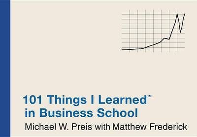 101 Things I Learned (R) in Business School(English, Electronic book text, Preis Michael W)