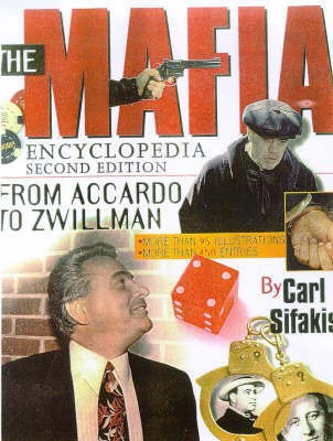 The Mafia Encyclopedia(English, Paperback, Sifakis Carl)