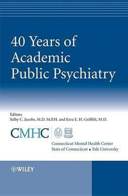 40 Years of Academic Public Psychiatry(English, Electronic book text, unknown)