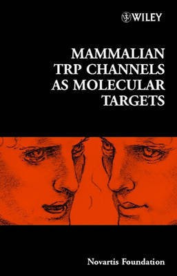 Mammalian TRP Channels as Molecular Targets(English, Electronic book text, unknown)