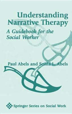 Understanding Narrative Therapy(English, Electronic book text, Abels Paul)