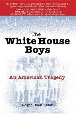 The White House Boys(English, Electronic book text, Kiser Roger Dean)