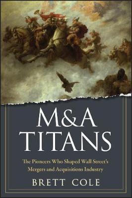 M&A Titans(English, Electronic book text, Cole Brett)
