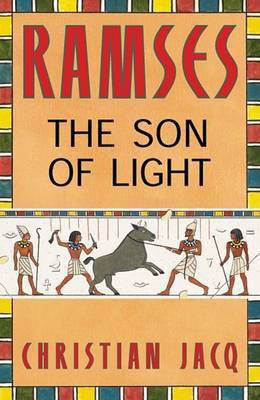 Ramses: The Son of Light - Volume I(English, Electronic book text, Jacq Christian)