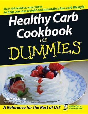 Healthy Carb Cookbook For Dummies(English, Electronic book text, McCracken Jan)