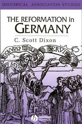 The Reformation in Germany(English, Electronic book text, Dixon C. Scott)