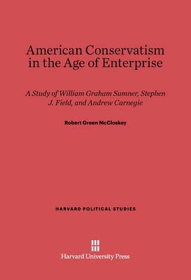 American Conservatism in the Age of Enterprise(English, Electronic book text, McCloskey Robert Green)