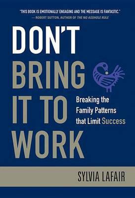 Don't Bring It to Work(English, Electronic book text, Lafair Sylvia)