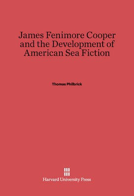 James Fenimore Cooper and the Development of American Sea Fiction(English, Electronic book text, Philbrick Thomas)