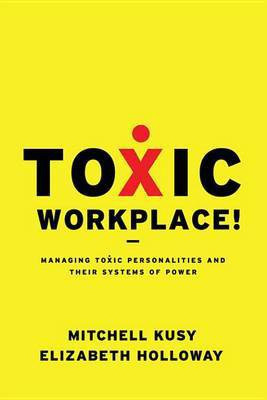 Toxic Workplace!(English, Electronic book text, Kusy Mitchell)
