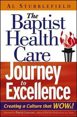 The Baptist Health Care Journey to Excellence(English, Electronic book text, Stubblefield Al)