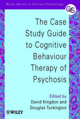 The Case Study Guide to Cognitive Behaviour Therapy of Psychosis(English, Hardcover, unknown)