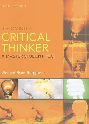 Becoming a Critical Thinker(English, Paperback, Ruggiero Vincent Ryan)