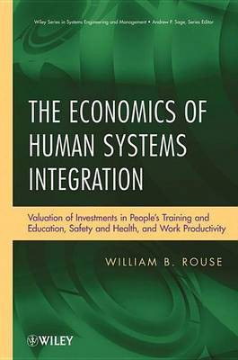 The Economics of Human Systems Integration(English, Electronic book text, Rouse William B.)