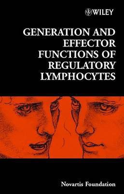 Generation and Effector Functions of Regulatory Lymphocytes(English, Electronic book text, unknown)