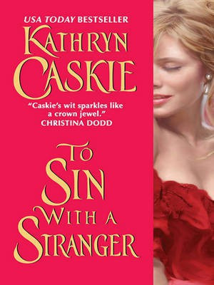 To Sin with a Stranger(English, Electronic book text, Caskie Kathryn)