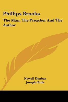 Phillips Brooks(English, Paperback, Dunbar Newell)