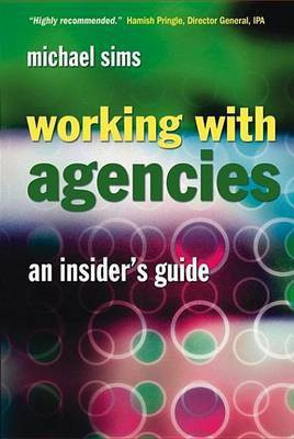 Working With Agencies(English, Electronic book text, Sims Michael)